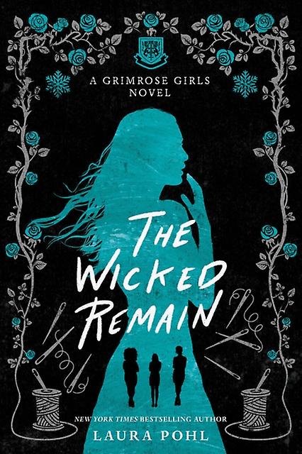 The Wicked Remain by Laura Pohl Paperback
