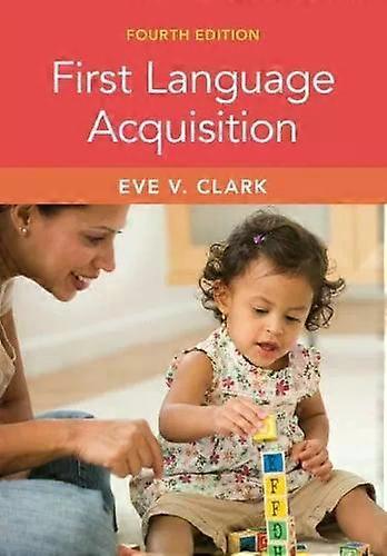 First Language Acquisition - Eve V. Clark