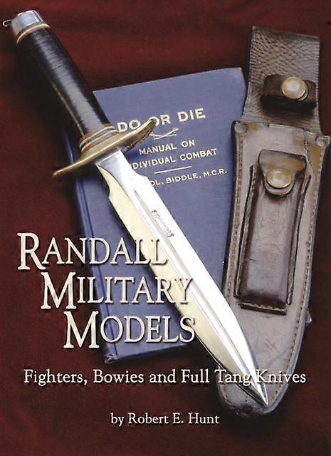 Randall Military Models by Robert E. Hunt Paperback