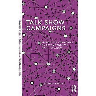Talk Show Campaigns