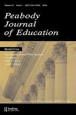 Contemporary School Choice Research Pje V81#1