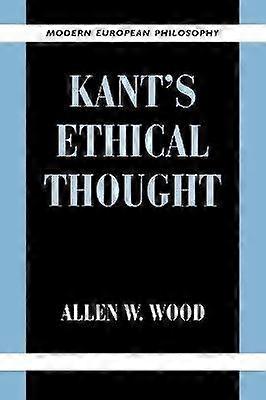 Kant's Ethical Thought