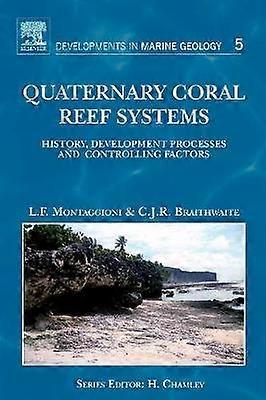 Systèmes de récifs coralliens quaternaires