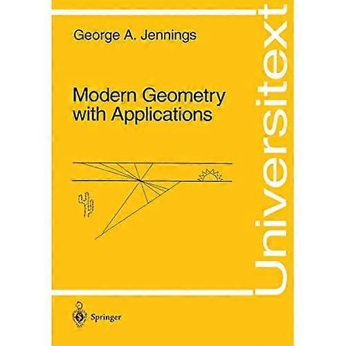 Moderne Geometrie mit Anwendungen (Universitext)