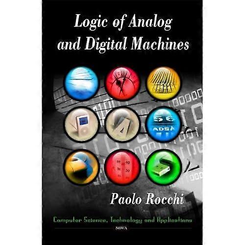 Logic of Analog & Digital Machines