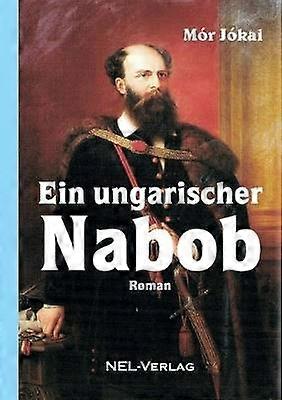 Ein ungarischer Nabob Roman