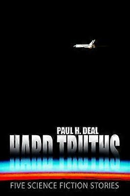 Hard Truths Five Science Fiction Stories