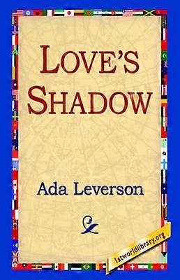 Love's Shadow