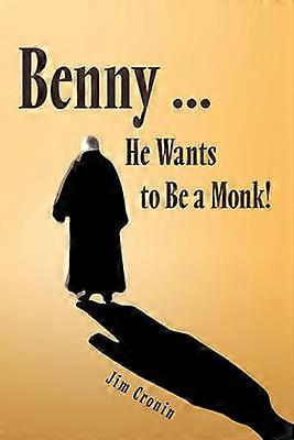 Benny  He Wants to Be a Monk