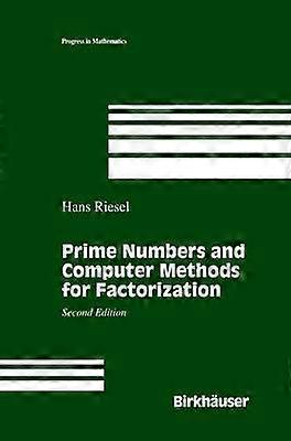Prime Numbers and Computer Methods for Factorization