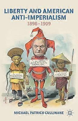 Liberty and American Anti-Imperialism
