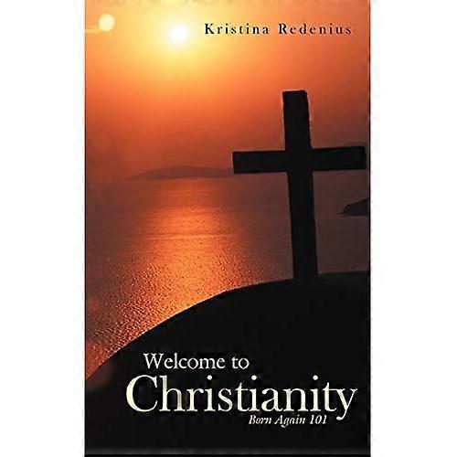 Welcome to Christianity: Born Again 101