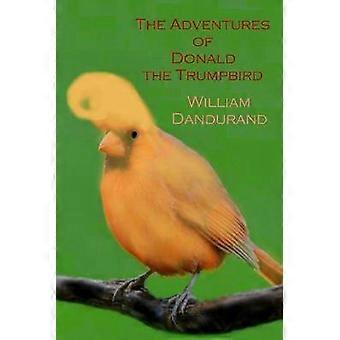 Las aventuras de Donald el Pájaro Trump