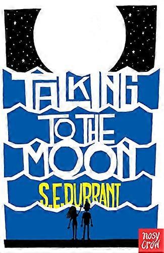 Talking to the Moon