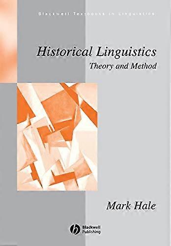 Historical Linguistics: Theory and Method