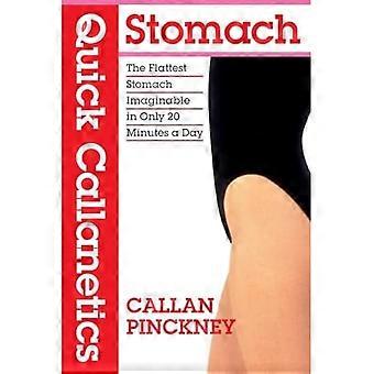 Quick Callanetics-Stomach: der flachste Bauch, den man sich vorstellen kann, in nur 20 Minuten am Tag