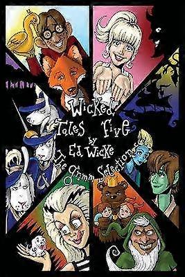 Wicked Tales Five