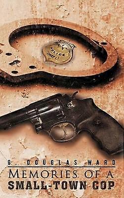 Memories of a SmallTown Cop