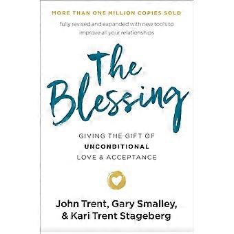 The Blessing Giving The Gift Of Unconditional Love And Acceptance Enlarged - John Trent