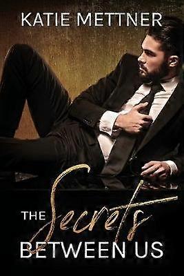 The Secrets Between Us