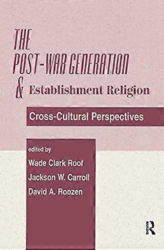 The Post war Generation And The Establishment Of Religion