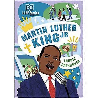 DK Life Stories: Martin Luther King Jr (DK Life Stories)