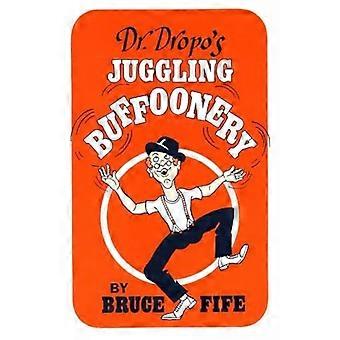 Dr. Dropo jonglieren Clownerie