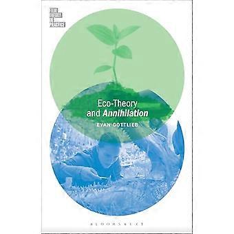 Eco Theory and Annihilation