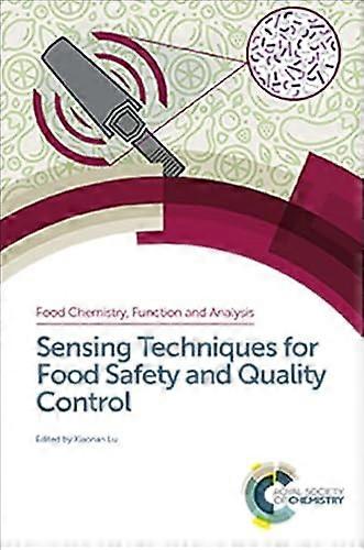 Sensing Techniques for Food Safety and Quality Control
