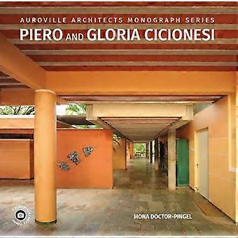Auroville Architects Monograph Series Piero and Gloria Cicionesi
