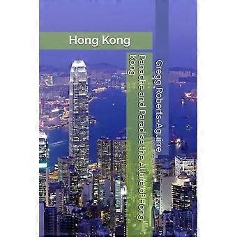 Eleganz und Paradies – der Reiz Hongkongs