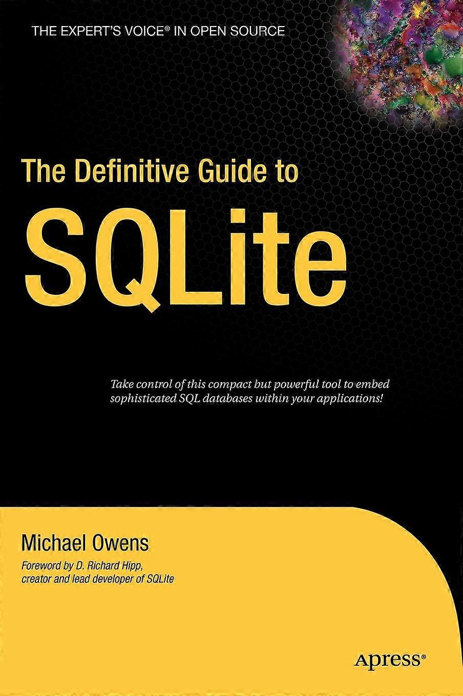 The Definitive Guide To Sqlite - Michael Owens - Hardcover - en Book