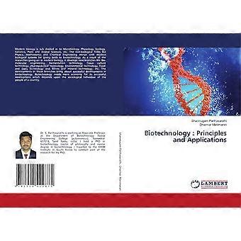 Biotechnology principles and applications