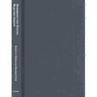 Monuments And Memory Made And Unmade - Margaret Olin