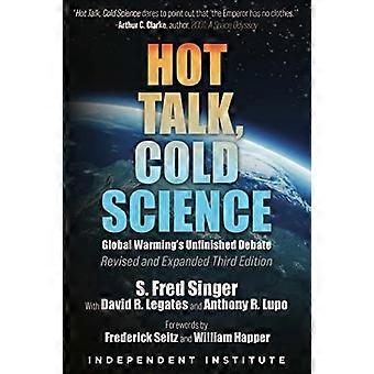 Hot Talk, Cold Science: Global Warming er uferdig debatt