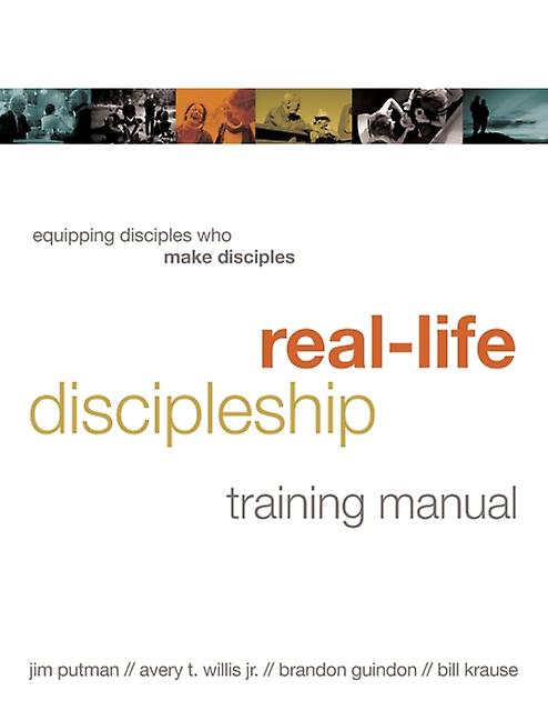 Reallife Discipleship Training Manual by Jim Putman Paperback