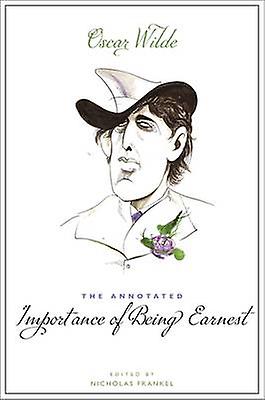 The Annotated Importance Of Being Earnest by Oscar Wilde Paperback