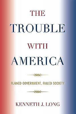 The Trouble with America