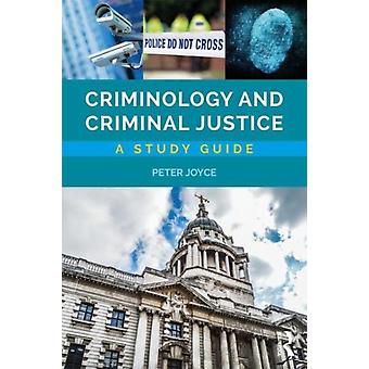 Criminology And Criminal Justice - Wendy Laverick