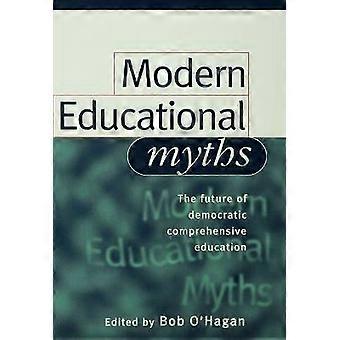 Mythes éducatifs modernes