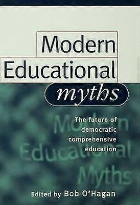 Modern Educational Myths