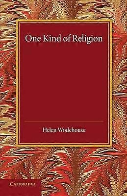 One Kind of Religion