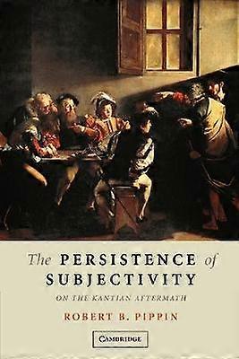 The Persistence of Subjectivity