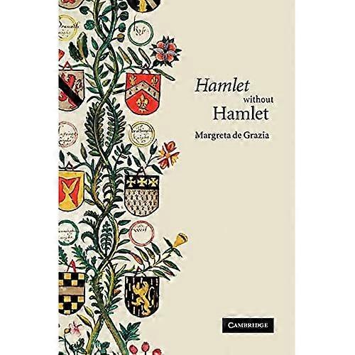 Hamlet Without Hamlet