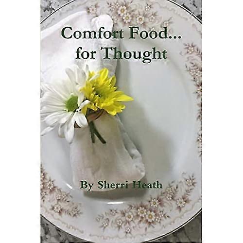 Comfort Food...For Thought
