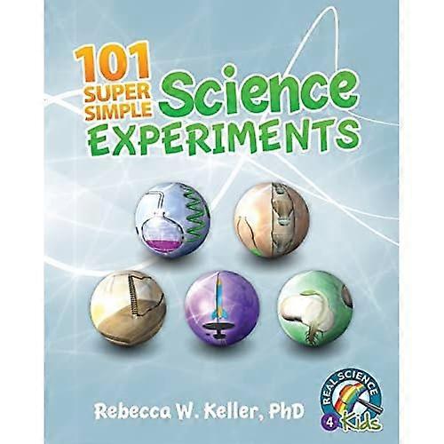 101 supereinfache wissenschaftliche Experimente