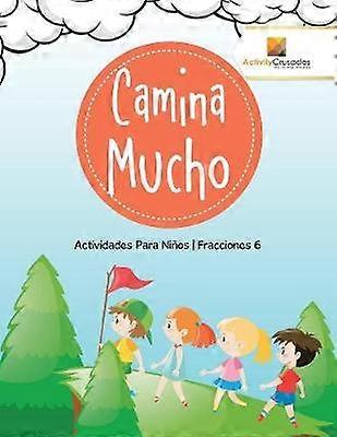 Camina Mucho  Actividades Para Nios  Fracciones 6
