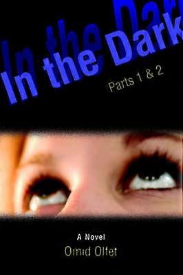 In the Dark Parts 1  2