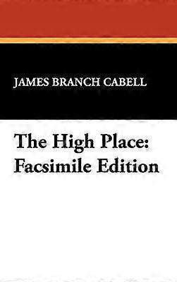 The High Place Facsimile Edition