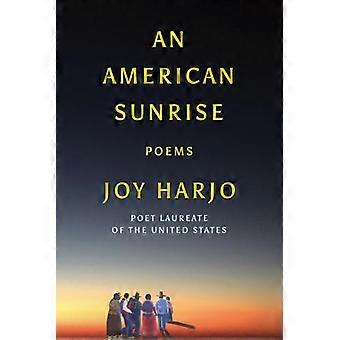 An American Sunrise Poems